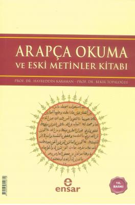 Arapça Okuma ve Eski Metinler Kitabı