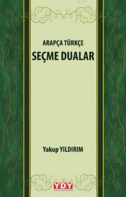 Arapça Türkçe Seçme Dualar