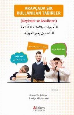 Arapçada Sıkça Kullanılan Tabirler (Deyimler ve Atasözleri) Ahmed Al R