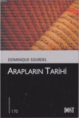 Arapların Tarihi Dominique Souder