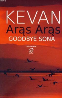 Aras Aras Goodbye Sona Kevan Chemşid