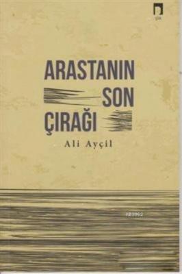Arastanın Son Çırağı