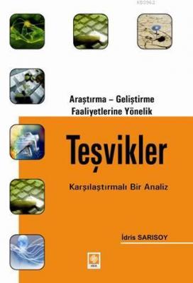Araştırma - Geliştirme Faaliyetlerine Yönelik Teşvikler