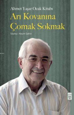 Arı Kovanına Çomak Sokmak