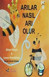 Arılar Nasıl Arı Olur