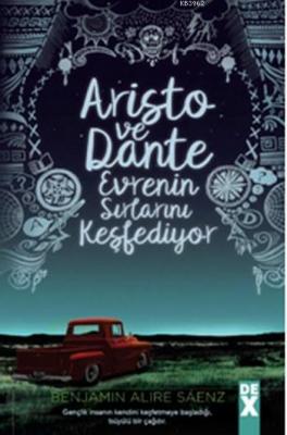 Aristo ve Dante Evrenin Sırlarını Keşfediyor