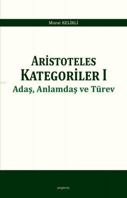 Aristoteles Kategoriler 1 Murat Kelikli