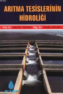 Arıtma Tesislerinin Hidroliği