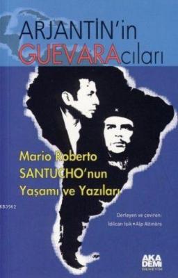Arjantin'in Guevaracıları Kolektif