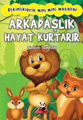 Arkadaşlık Hayat Kurtarır