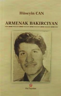 Armenak Bakırcıyan Hüseyin Can