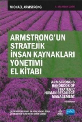 Armstrong'un Stratejik İnsan Kaynakları Yönetimi El Kitabı Michael Arm