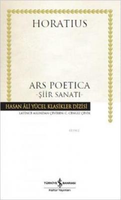 Ars Poetica -Şiir Sanatı- (Ciltli) Quintus Horatius Flaccus