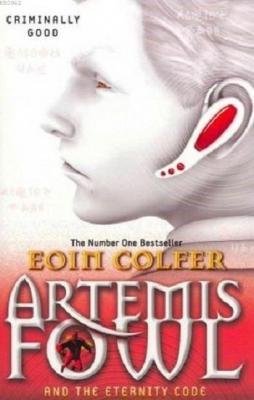 Artemis Fowl and the Eternity Code Eoin Colfer