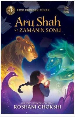 Aru Shah ve Zamanın Sonu Roshani Chokshi