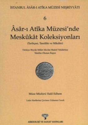 Asar-ı Atika Müzesi'nde Meskukat Koleksiyonları