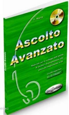 Ascolto Avanzato +CD (İtalyanca İleri Seviye Dinleme) T. Marin