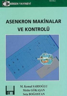 Asenkron Makinalar ve Kontrolü (Cd'li) M. Kemal Sarıoğlu