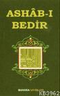 Ashab-ı Bedir - Bedir Ashabı'nın Fazileti