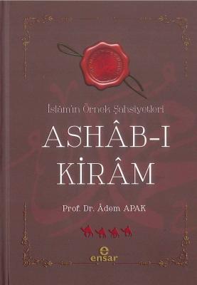 Ashab-ı Kiram İslamın Örnek Şahsiyetleri Adem Apak