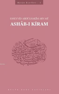Ashab-ı Kiram Esseyid Abdülhakim Arvasi