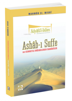 Ashab-ı Suffe ve Cennetle Müjdelenen Sahabiler Mahmud el-Mısri
