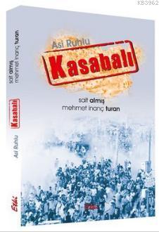 Asi Ruhlu Kasabalı