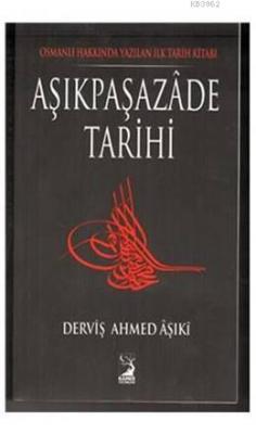 Aşıkpaşazade Tarihi Derviş Ahmed Aşıki