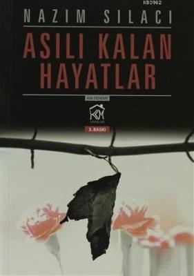 Asılı Kalan Hayatlar