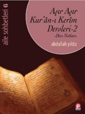 Aşır Aşır Kur'an-ı Kerim Dersleri 2
