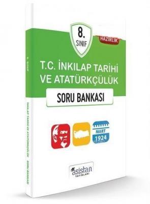 Asistan Yayınları 8. Sınıf LGS T.C. İnkılap Tarihi ve Atatürkçülük Soru Bankası Asistan