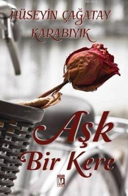 Aşk Bir Kere