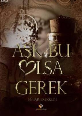 Aşk Bu Olsa Gerek