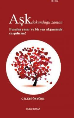 Aşk Dokunduğu Zaman