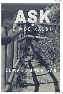 Aşk Kimde Kaldı?