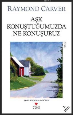 Aşk Konuştuğumuzda Ne Konuşuruz