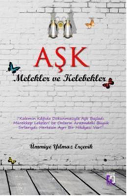 Aşk Melekler ve Kelebekler