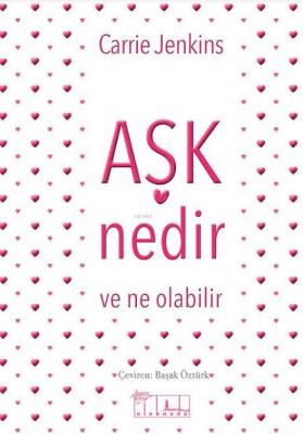 Aşk Nedir Carrie Jenkins