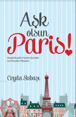 Aşk Olsun Paris! Ceyda Subaşı