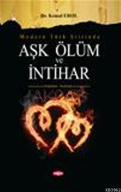 Aşk, Ölüm ve İntihar