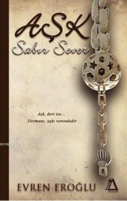 Aşk Sabrı Sever