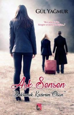 Aşk Sensen