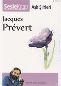 Aşk Şiirleri Jacques Prévert