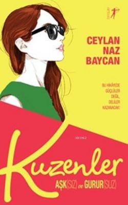 Aşk(Sız) ve Gurur(Suz)