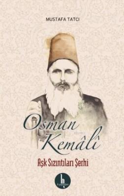 Aşk Sızıntıları Şerhi Mustafa Tatcı