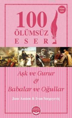Aşk ve Gurur ve Babalar ve Oğullar