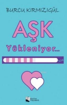 Aşk Yükleniyor