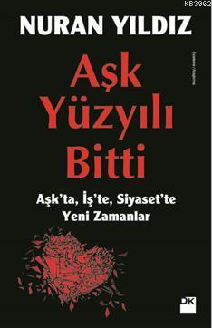 Aşk Yüzyılı Bitti