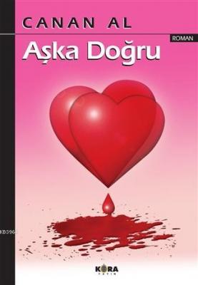Aşka Doğru Canan Al