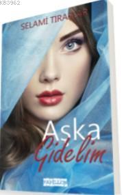 Aşka Gidelim